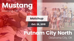 Matchup: Mustang  vs. Putnam City North  2018