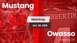 Matchup: Mustang  vs. Owasso  2019
