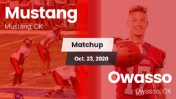 Matchup: Mustang  vs. Owasso  2020