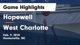 Hopewell  vs West Charlotte  Game Highlights - Feb. 9, 2018