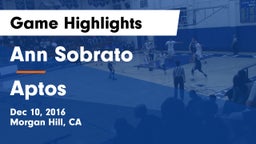 Ann Sobrato  vs Aptos  Game Highlights - Dec 10, 2016