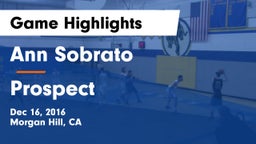 Ann Sobrato  vs Prospect  Game Highlights - Dec 16, 2016