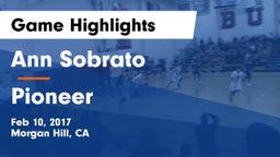 Ann Sobrato  vs Pioneer  Game Highlights - Feb 10, 2017