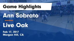 Ann Sobrato  vs Live Oak  Game Highlights - Feb 17, 2017