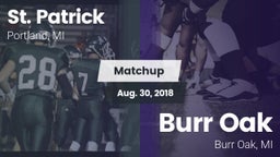 Matchup: St. Patrick High Sch vs. Burr Oak  2018