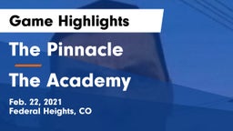 The Pinnacle  vs The Academy Game Highlights - Feb. 22, 2021