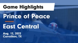 Prince of Peace  vs East Central  Game Highlights - Aug. 12, 2022