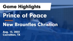 Prince of Peace  vs New Braunfles Christian  Game Highlights - Aug. 13, 2022