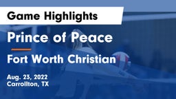 Prince of Peace  vs Fort Worth Christian  Game Highlights - Aug. 23, 2022