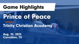 Prince of Peace  vs Trinity Christian Academy  Game Highlights - Aug. 25, 2022