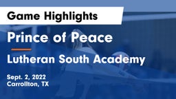 Prince of Peace  vs Lutheran South Academy Game Highlights - Sept. 2, 2022