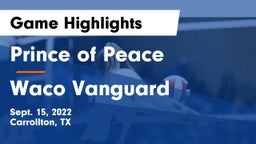 Prince of Peace  vs Waco Vanguard Game Highlights - Sept. 15, 2022