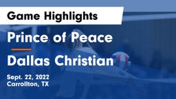 Prince of Peace  vs Dallas Christian  Game Highlights - Sept. 22, 2022