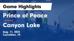 Prince of Peace  vs Canyon Lake  Game Highlights - Aug. 11, 2023