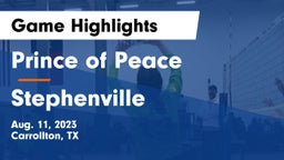 Prince of Peace  vs Stephenville  Game Highlights - Aug. 11, 2023
