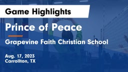 Prince of Peace  vs Grapevine Faith Christian School Game Highlights - Aug. 17, 2023