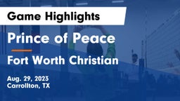 Prince of Peace  vs Fort Worth Christian  Game Highlights - Aug. 29, 2023