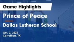 Prince of Peace  vs Dallas Lutheran School Game Highlights - Oct. 2, 2023