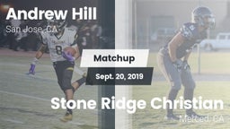 Matchup: Andrew Hill High Sch vs. Stone Ridge Christian  2019