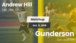 Matchup: Andrew Hill High Sch vs. Gunderson  2019