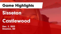 Sisseton  vs Castlewood  Game Highlights - Dec. 2, 2023