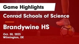 Conrad Schools of Science vs Brandywine HS Game Highlights - Oct. 30, 2023