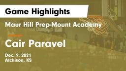 Maur Hill Prep-Mount Academy  vs Cair Paravel Game Highlights - Dec. 9, 2021