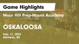 Maur Hill Prep-Mount Academy  vs OSKALOOSA  Game Highlights - Feb. 11, 2022
