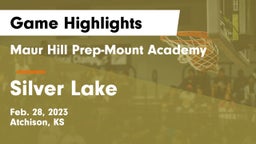 Maur Hill Prep-Mount Academy  vs Silver Lake  Game Highlights - Feb. 28, 2023
