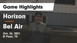 Horizon  vs Bel Air  Game Highlights - Oct. 26, 2021