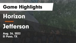 Horizon  vs Jefferson  Game Highlights - Aug. 26, 2022