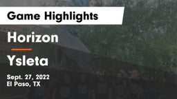 Horizon  vs Ysleta  Game Highlights - Sept. 27, 2022