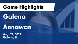 Galena  vs Annawan  Game Highlights - Aug. 26, 2023