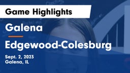 Galena  vs Edgewood-Colesburg  Game Highlights - Sept. 2, 2023