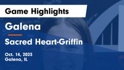 Galena  vs Sacred Heart-Griffin  Game Highlights - Oct. 14, 2023