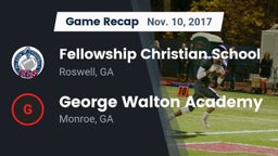 Recap: Fellowship Christian School vs. George Walton Academy  2017