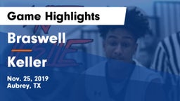 Braswell  vs Keller  Game Highlights - Nov. 25, 2019