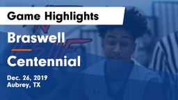 Braswell  vs Centennial  Game Highlights - Dec. 26, 2019