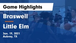 Braswell  vs Little Elm  Game Highlights - Jan. 19, 2021