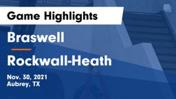 Braswell  vs Rockwall-Heath  Game Highlights - Nov. 30, 2021