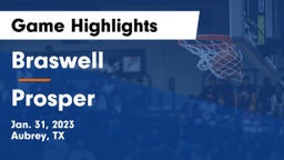 Braswell  vs Prosper  Game Highlights - Jan. 31, 2023