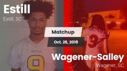 Matchup: Estill  vs. Wagener-Salley  2018