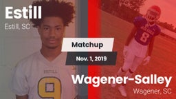Matchup: Estill  vs. Wagener-Salley  2019