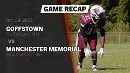 Recap: Goffstown  vs. Manchester Memorial  2015