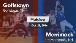 Matchup: Goffstown High vs. Merrimack  2016