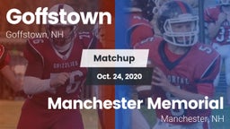 Matchup: Goffstown High vs. Manchester Memorial  2020