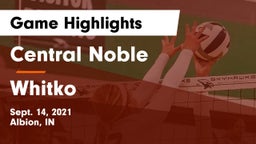 Central Noble  vs Whitko  Game Highlights - Sept. 14, 2021