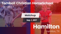Matchup: Tomball Christian vs. Hamilton  2017