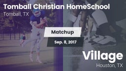 Matchup: Tomball Christian vs. Village  2017