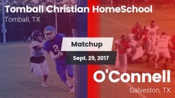 Matchup: Tomball Christian vs. O'Connell  2017